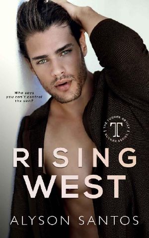 [Turner Artist Rocker 01] • Rising West · A Turner Artist Rocker Novel (The Turner Artist Rocker Series Book 1)